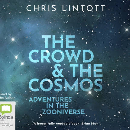 The Crowd & the Cosmos: Adventures in the Zooniverse