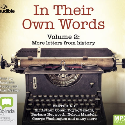 In Their Own Words 2: More letters from history