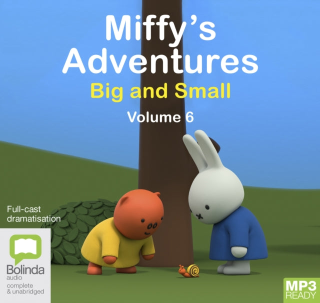 Miffy's Adventures Big and Small: Volume Six