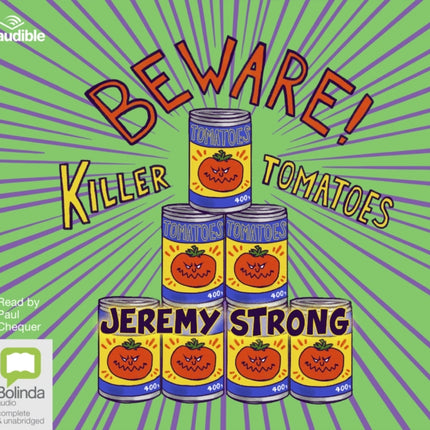 Beware! Killer Tomatoes