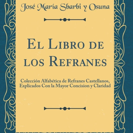 El Libro de Los Refranes