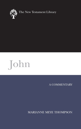 John NTL A Commentary New Testament Library