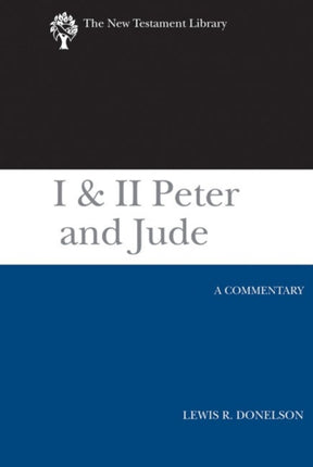 I & II Peter and Jude: A Commentary