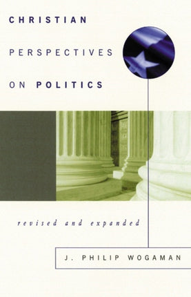 Christian Perspectives on Politics Revised and
