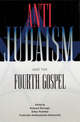 AntiJudaism and the Fourth Gospel