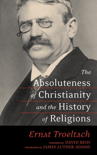 The Absoluteness of Christianity and the History