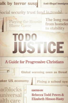 To Do Justice A Guide for Progressive Christians