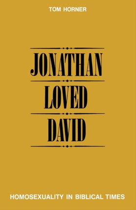 Jonathan Loved David Homosexuality in Biblical Times