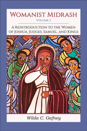 Womanist Midrash Volume 2