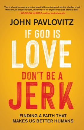 If God Is Love Dont Be a Jerk