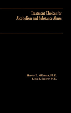 Treatment Choices for Alcoholism and Substance