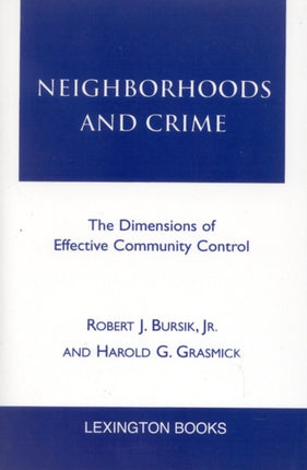 Neighborhoods and Crime