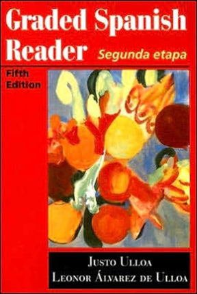 Graded Spanish Reader Segunda etapa