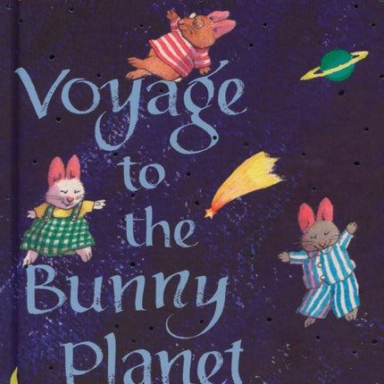 Voyage to the Bunny Planet