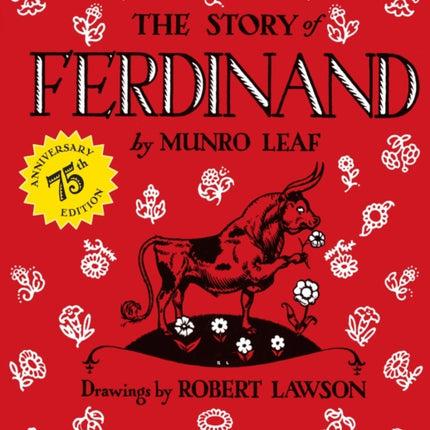 The Story of Ferdinand: 75th Anniversary Edition