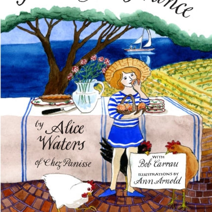 Fanny in France: Travel Adventures of a Chef's Daughter, with Recipes