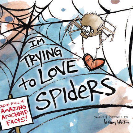 I'm Trying to Love Spiders