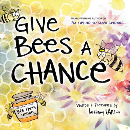 Give Bees a Chance