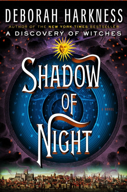 Shadow of Night: A Novel