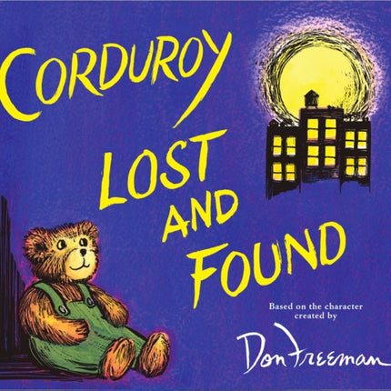 Corduroy Lost and Found