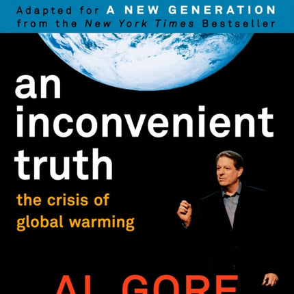 An Inconvenient Truth: The Crisis of Global Warming