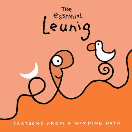 The Essential Leunig Cartoons from a Winding Path