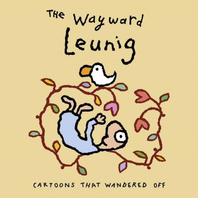 Wayward Leunig,The: Cartoons That Wandered Off