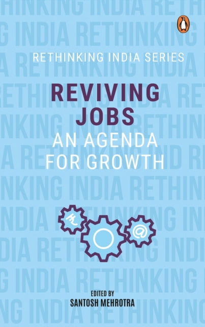 Reviving Jobs:: An Agenda for Growth