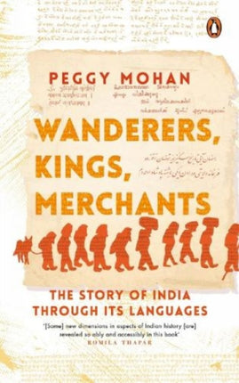 Wanderers, Kings, Merchants: The Story of India through Its Languages