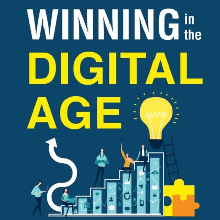 Winning in the Digital Age: Seven Building Blocks of Successful Digital Transformation