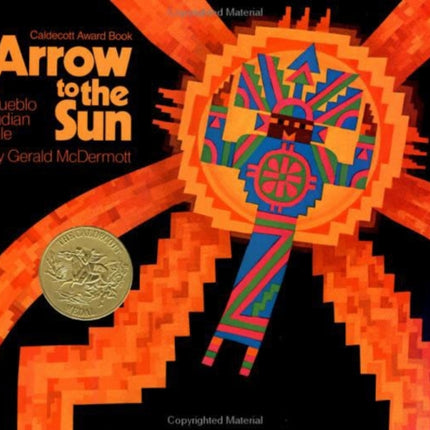 Arrow to the Sun: A Pueblo Indian Tale