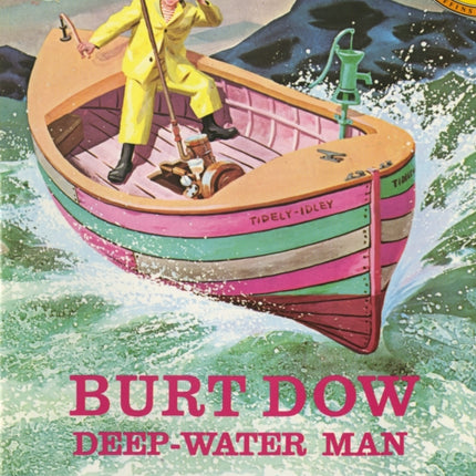 Burt Dow, Deep-Water Man