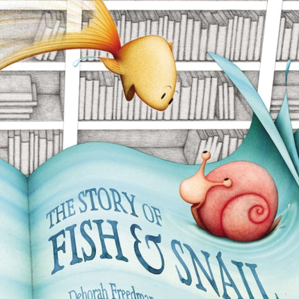 The Story of Fish and Snail