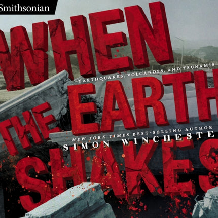 When the Earth Shakes: Earthquakes, Volcanoes, and Tsunamis