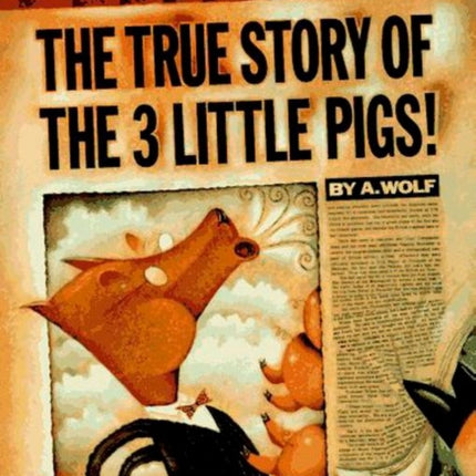 The True Story of the Three Little Pigs