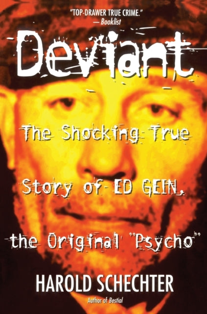 Deviant True Story of Ed Gein The Original Psycho