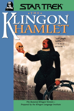 The Klingon Hamlet: the Restored Klingon Version