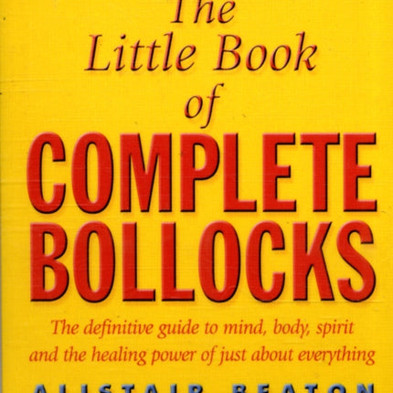 The Little Book Of Complete Bollocks