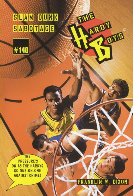 Slam Dunk Sabotage Volume 140 Hardy Boys