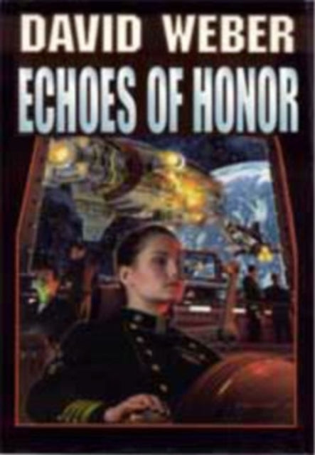 Echoes of Honour Honorverse Volume 8