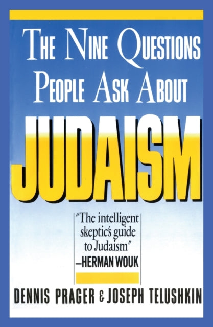 Nine Questions People Ask About Judaism A Touchstone Book