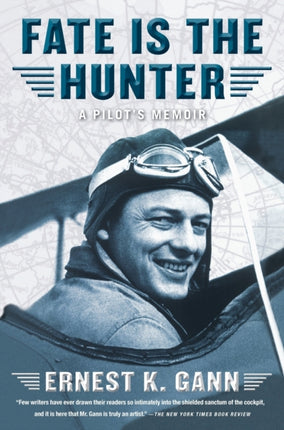 FATE IS THE HUNTER BY GANN ERNEST