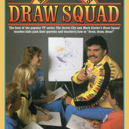 Mark Kistlers Draw Squad