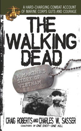 The Walking Dead: a Marine's Story of Vietnam