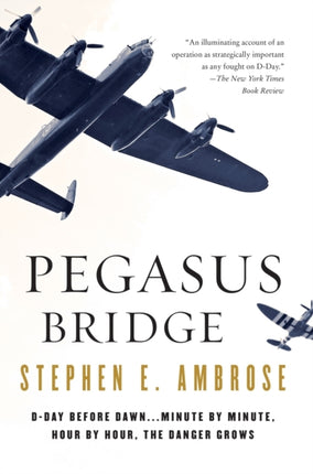 Pegasus Bridge: 6 June 1944