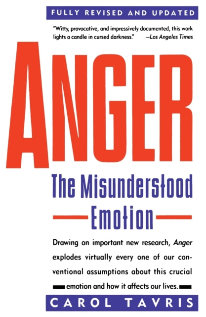 Anger The Misunderstood Emotion