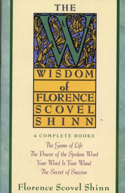 Wisdom of Florence Scovel Shinn