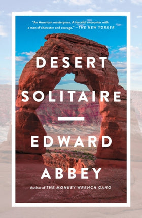Desert Solitaire a Season in the Wilderness