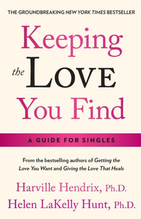 Keeping the Love You Find: Guide for Singles