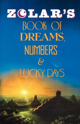 Zolars Book of Dreams Numbers and Lucky Days